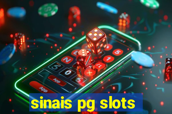 sinais pg slots